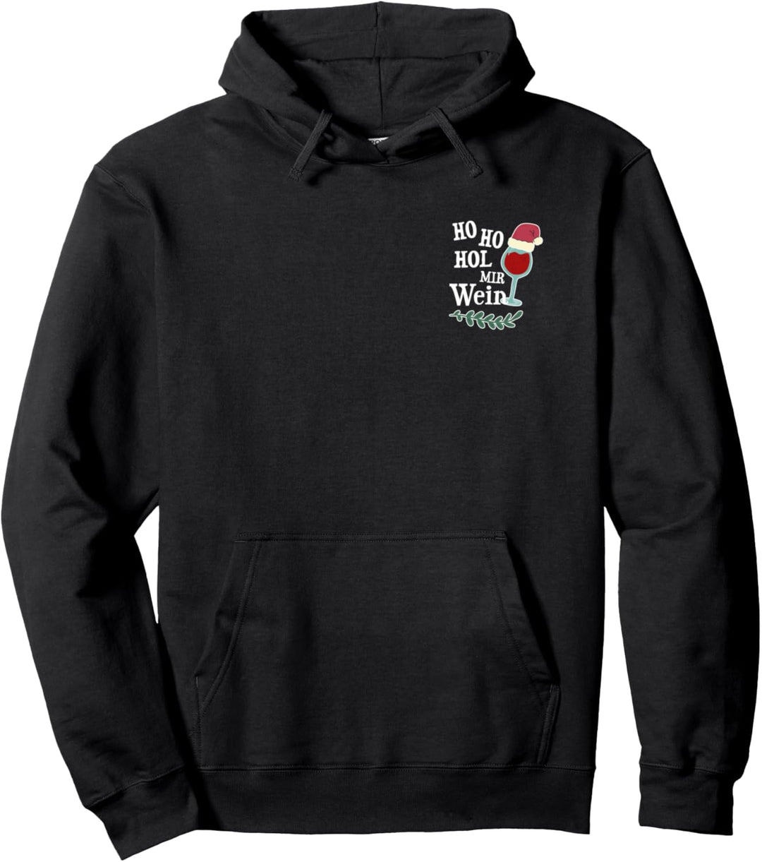 Ho Ho Hol Mir Wein Pullover Rotwein Weihnachten Pullover Hoodie