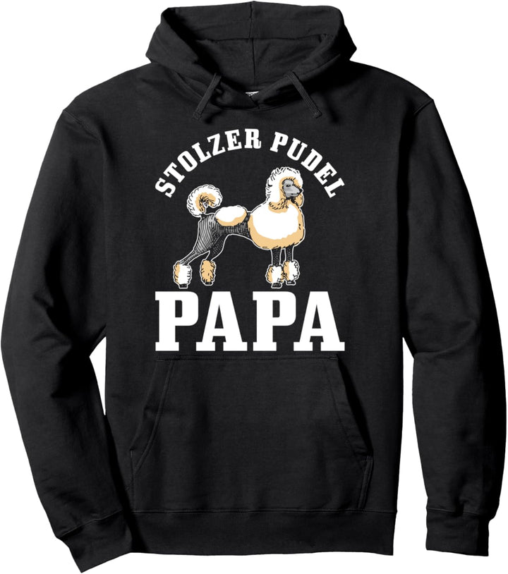 Stolzer Pudel Papa Herren Geschenk Pudel Pullover Hoodie