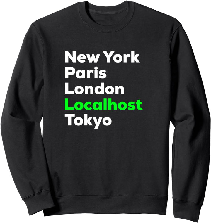 Funny Hacker Cybersecurity Pentester T Shirt | Localhost Sweatshirt
