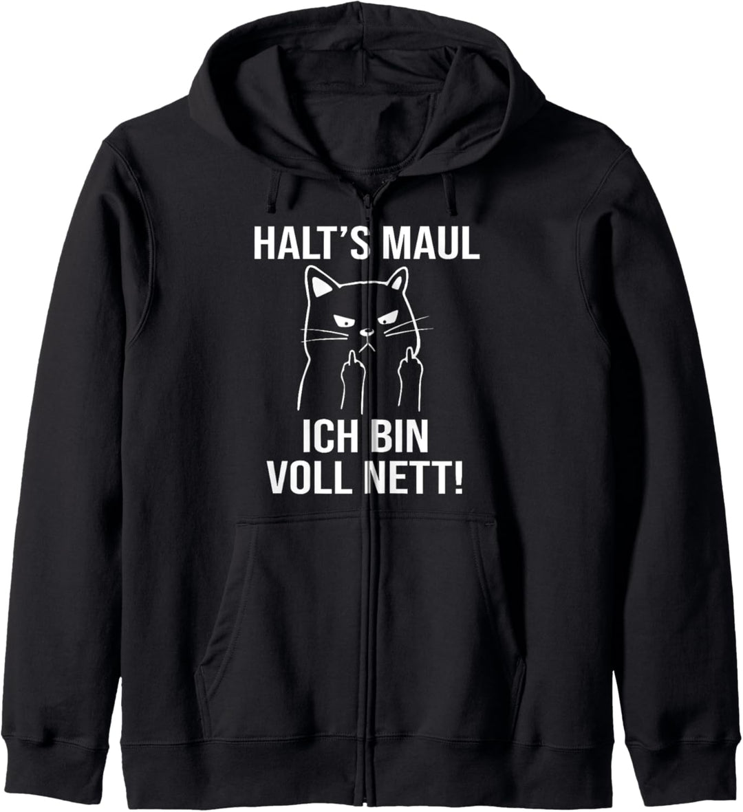 Halts Maul Ich Bin Voll Nett Katze Mittelfinger Lustiges Kapuzenjacke