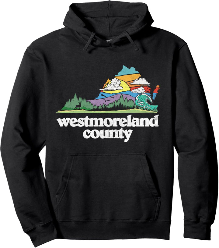 Westmoreland County Virginia Outdoors & Nature Lover Pullover Hoodie