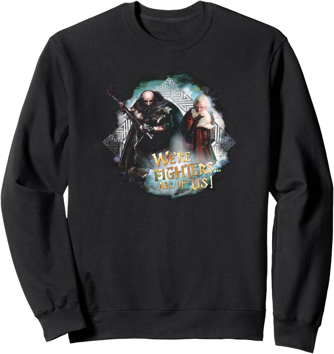 Hobbit We Are Fighers Sweatshirt