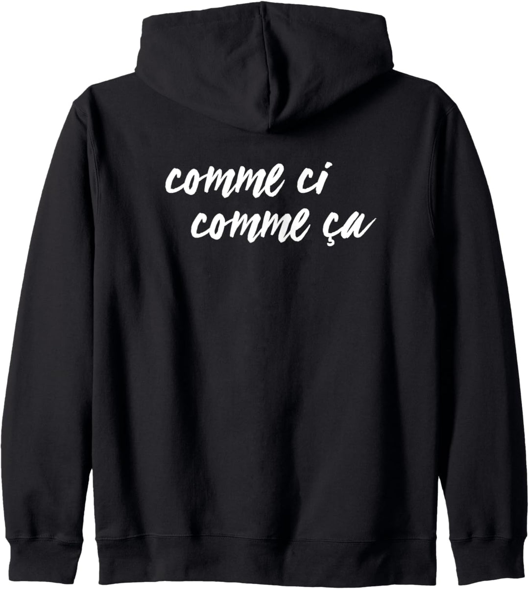 COMME CI Comme Ca Funny French Kapuzenjacke