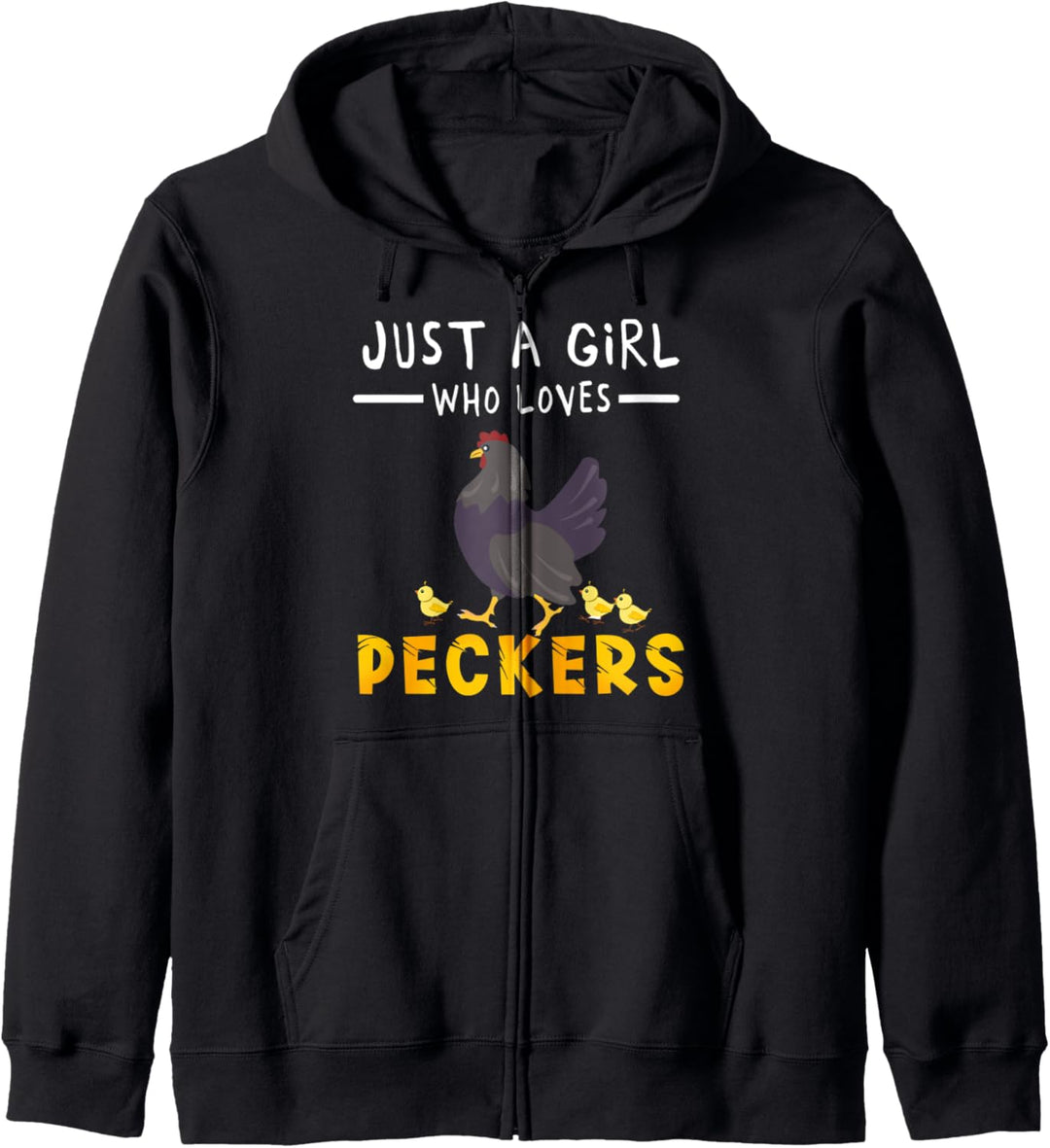 Just a Girl who Loves Peckers - Cute Chickens Quote Gift Kapuzenjacke