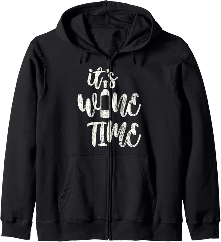 It's Wine Time Weintrinker Geschenk Weinfest Kapuzenjacke
