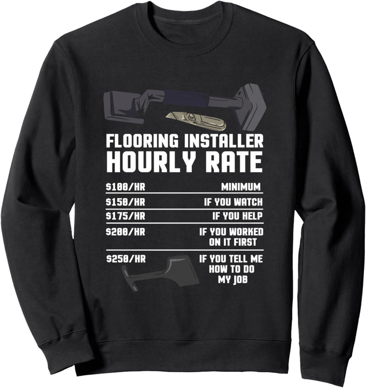 Preis für Bodenbelagsinstallateure - Bodeninstallation Sweatshirt