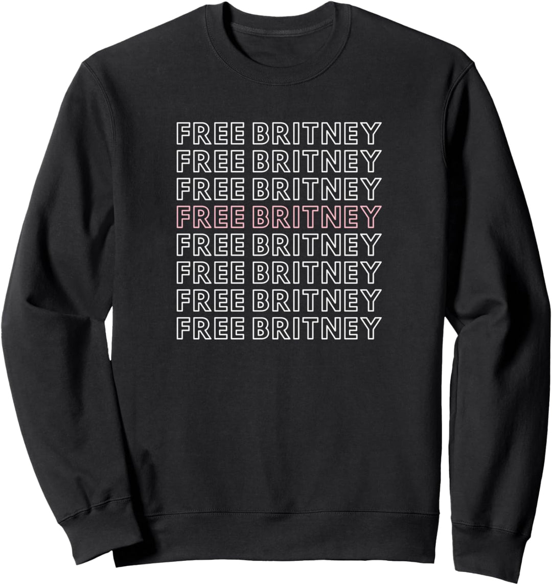Free Britney Free Britney Sweatshirt