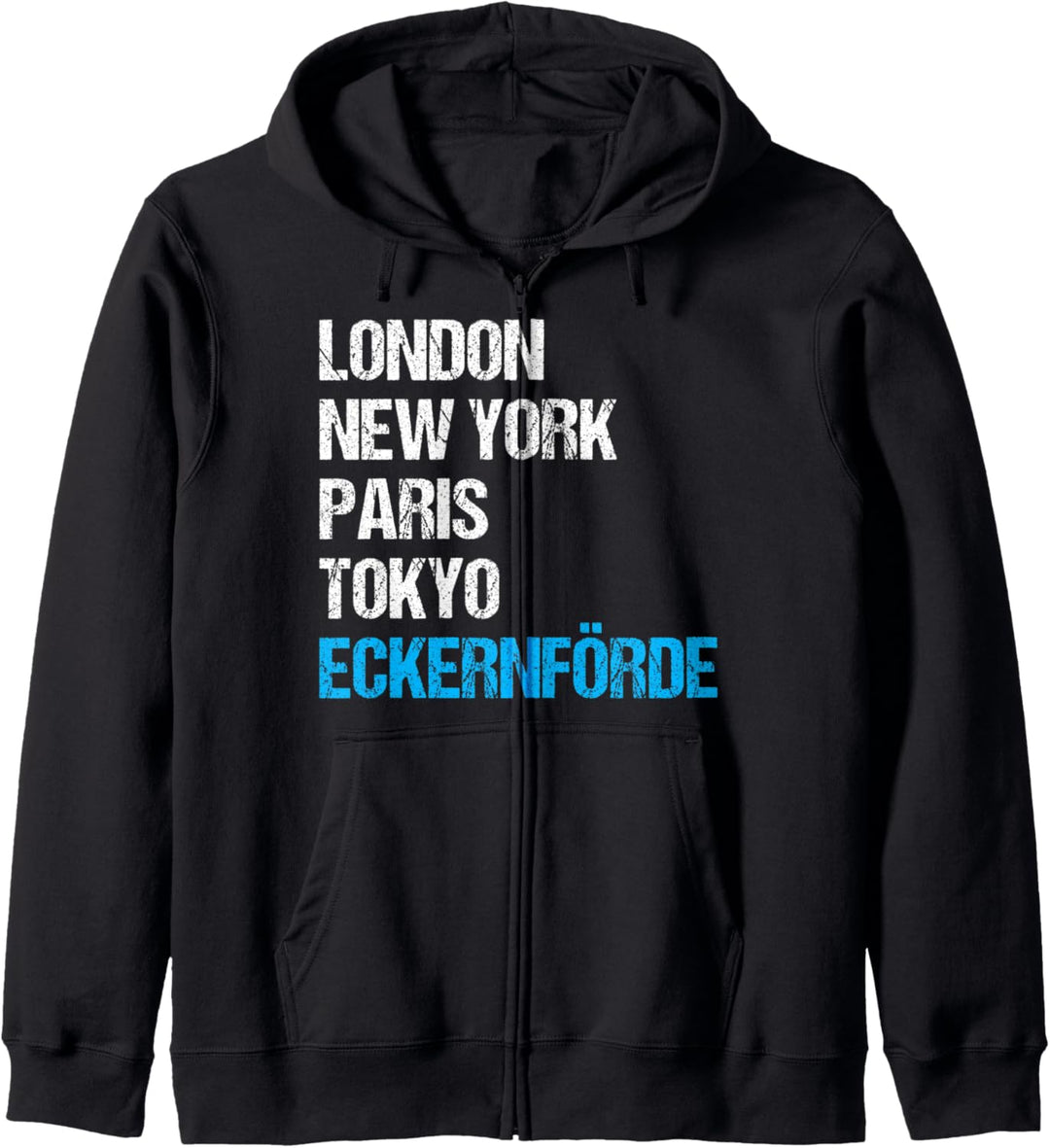 London New York Paris Tokyo Eckernförde Kapuzenjacke