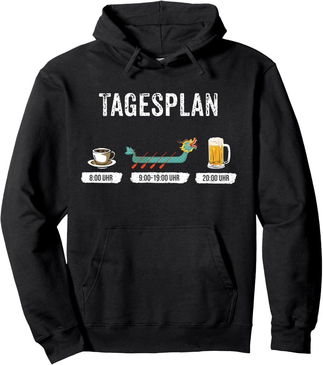 Tagesplan - Kaffee Drachenboot Bier für Drachenboot Paddler Pullover Hoodie