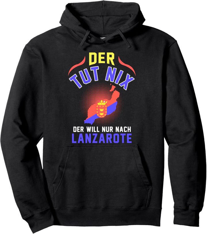 Lanzarote Kanaren Insel Spanien Urlaub Reise Sommer Lustig Pullover Hoodie
