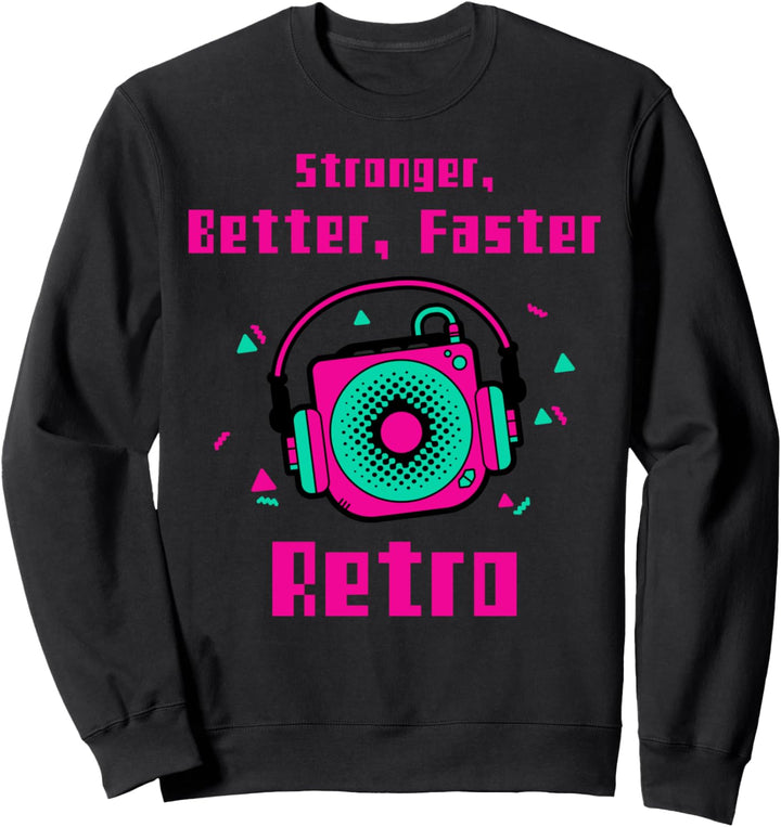 Musik Komisch Stärker Besser Retro Sweatshirt