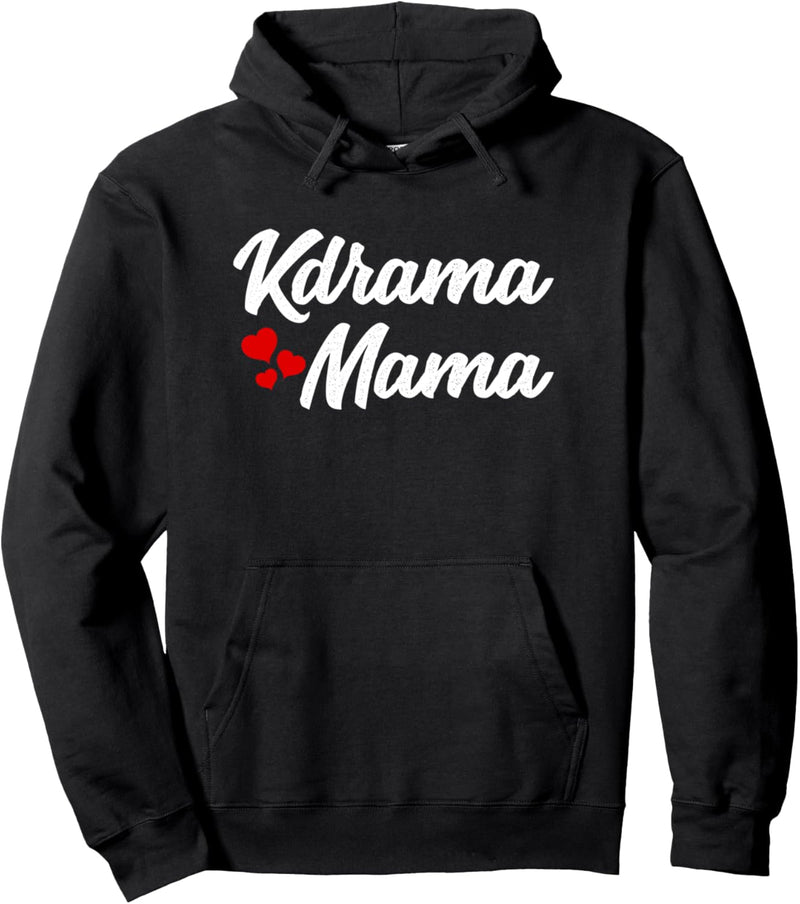 Kdrama Mama Korean Drama Heart Lover Korea K-drama Watcher Pullover Hoodie