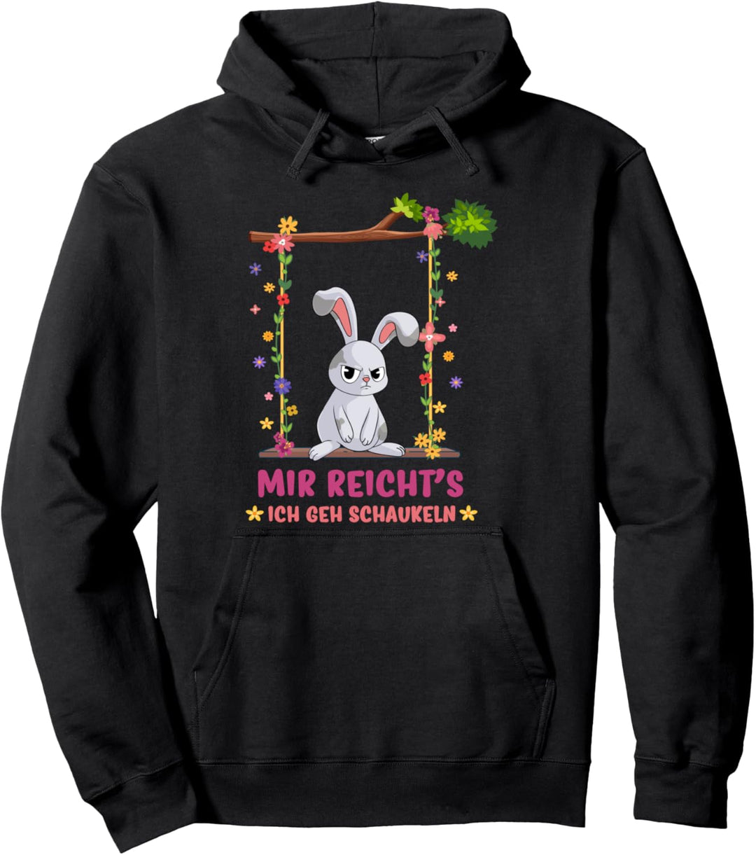 Mir reichts ich geh schaukeln Kaninchen Pulli Geschenk Pullover Hoodie
