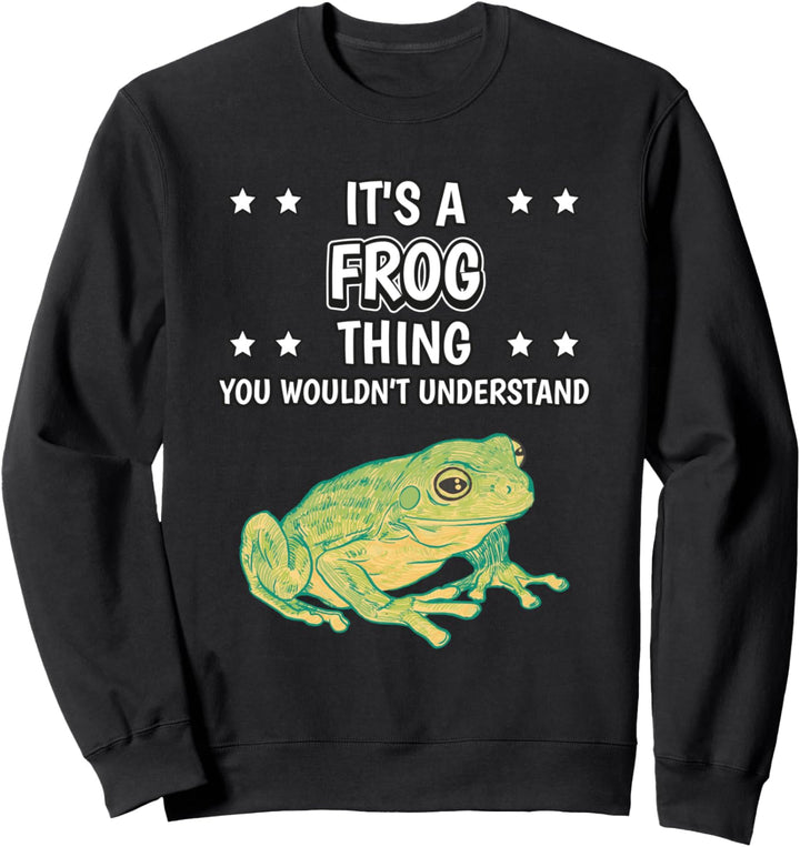 Ist so ein Frosch Ding Lustiger Spruch Frösche Sweatshirt
