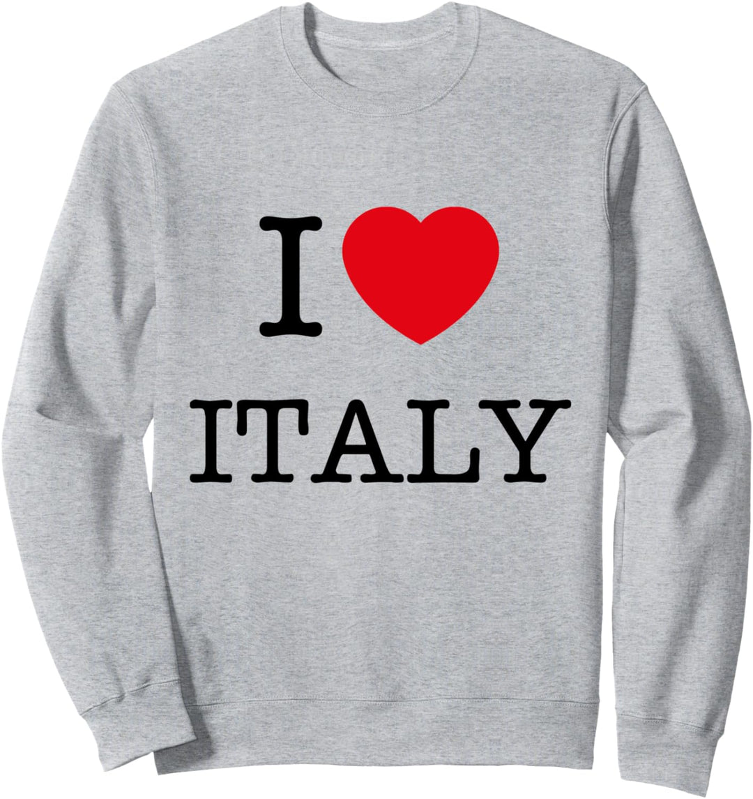 I Love Italy Graphic Tees – T-Shirts & coole Designs Sweatshirt