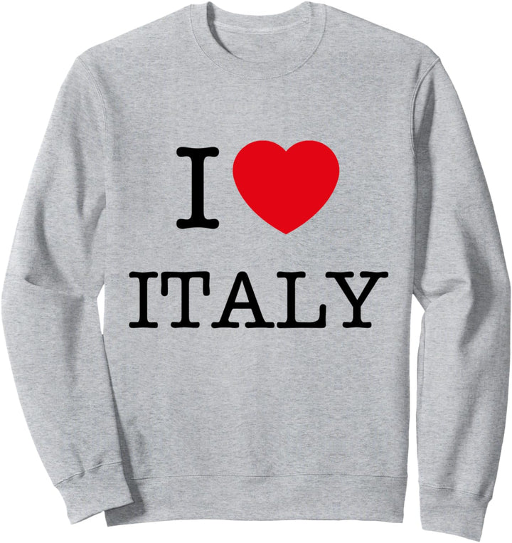I Love Italy Graphic Tees – T-Shirts & coole Designs Sweatshirt