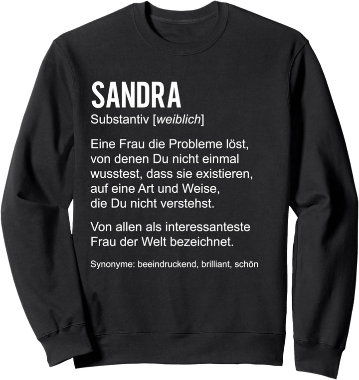 Sandra Lustiger Spruch Definition Name Geburtstag Sweatshirt