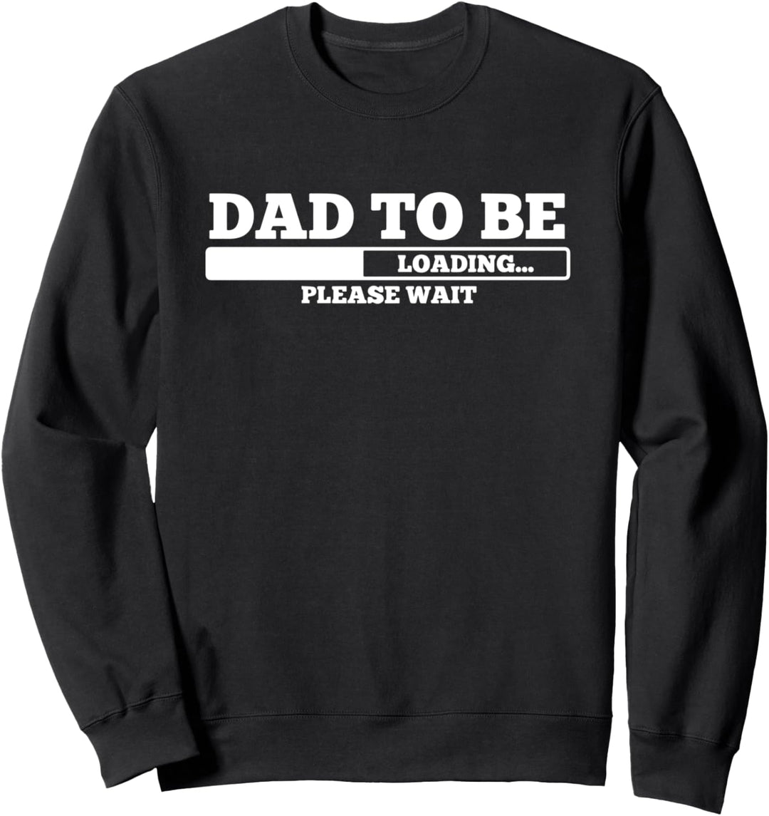 angehender Papa bitte warten Ladebalken geschenk Sweatshirt