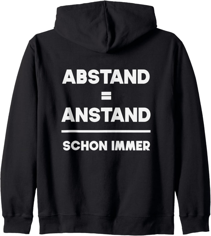 Abstand halten du unnötiger Sozialkontakt Jacke Kapuzenjacke
