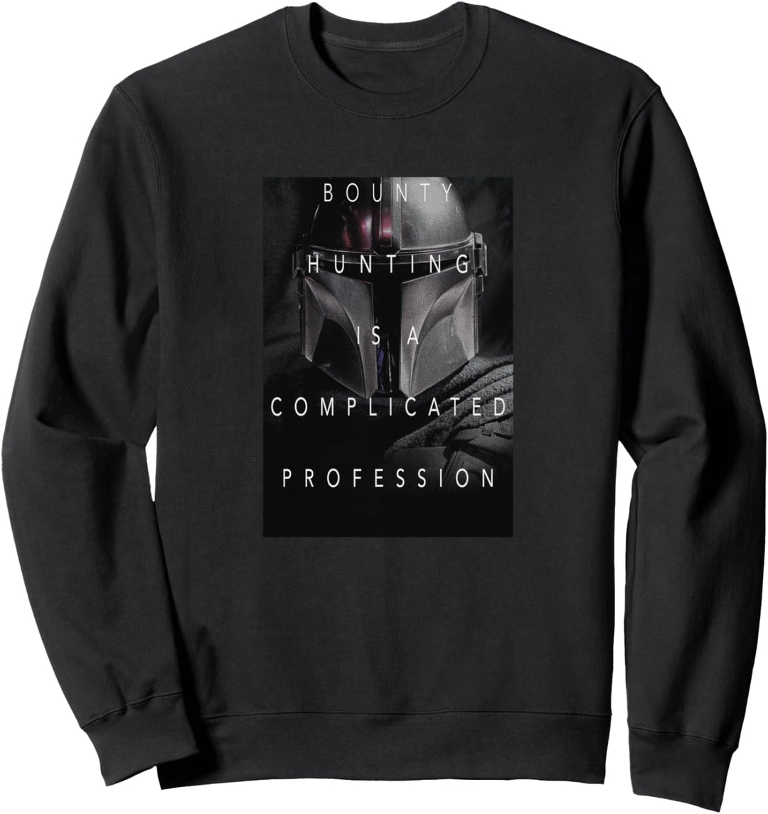 Star Wars The Mandalorian Complicated Profession Dark Poster Sweatshirt