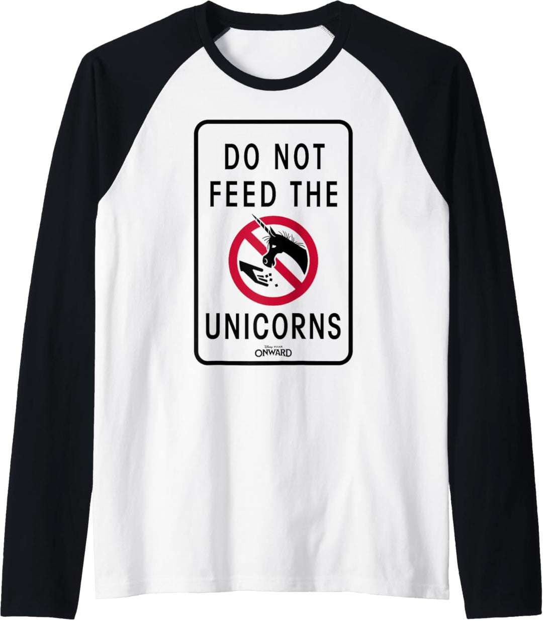 Disney Pixar Onward Do Not Feed The Unicorns Sign Raglan