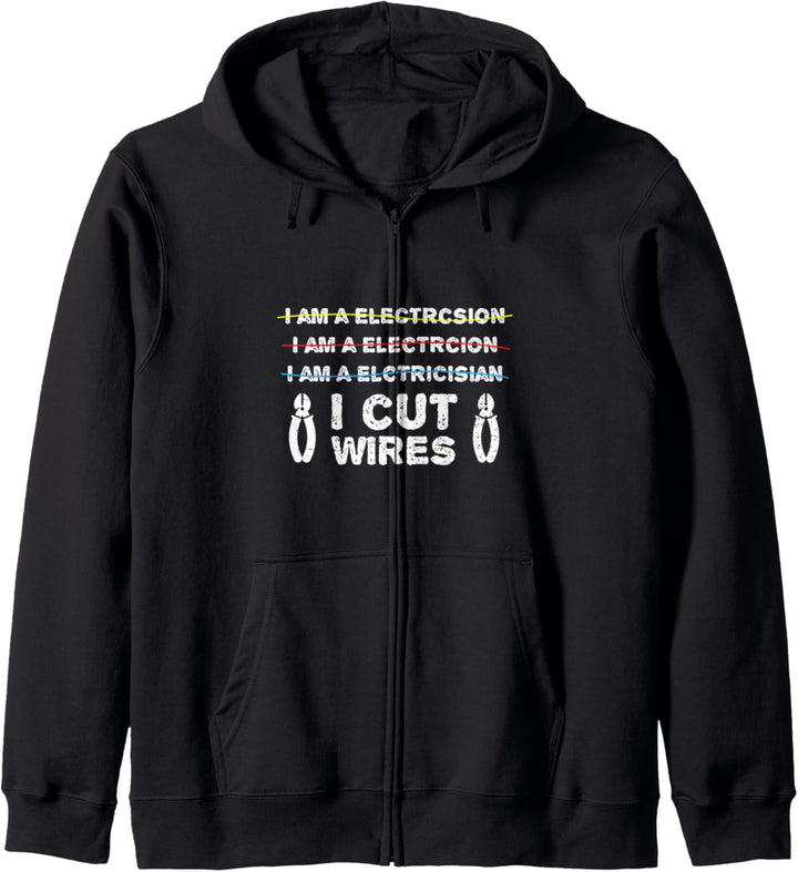 Funny Elektroingenieur: I Cut Wires - Elektriker Kapuzenjacke