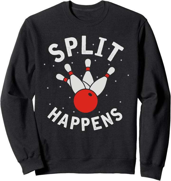 Funny Bowling Gift Split Happens Bowling Ball Men Women Kids Sweatshirt