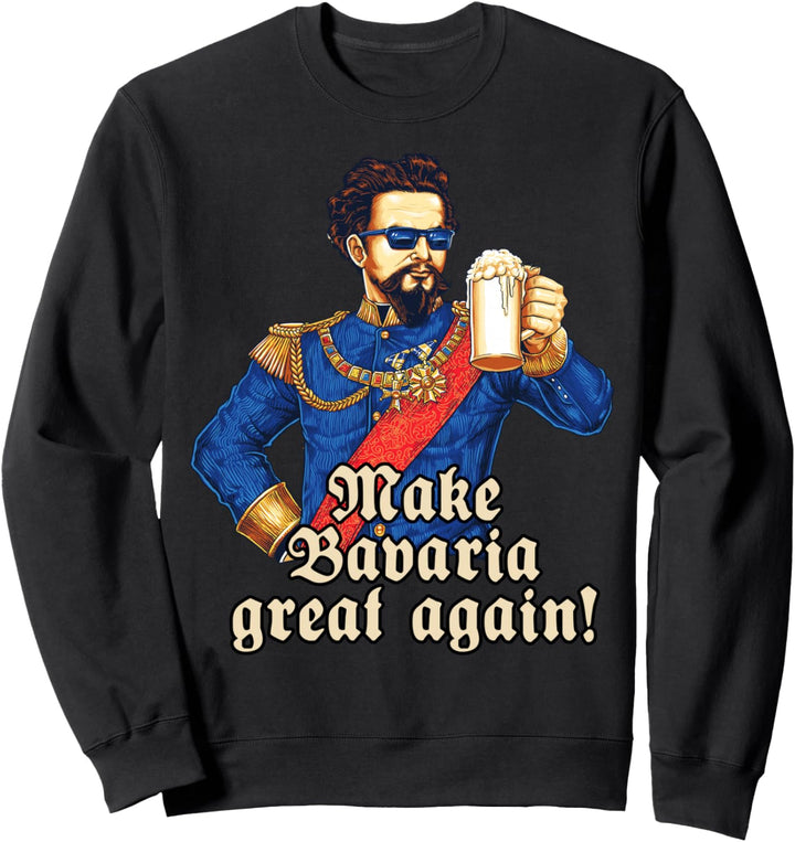Make Bavaria great again - blauer König Ludwig Masskrug Bier Sweatshirt