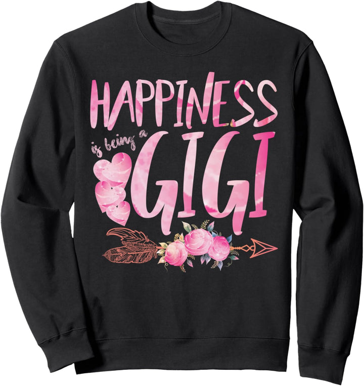 Lustige Oma Geliebte Happiness is Being a Gigi Sweatshirt