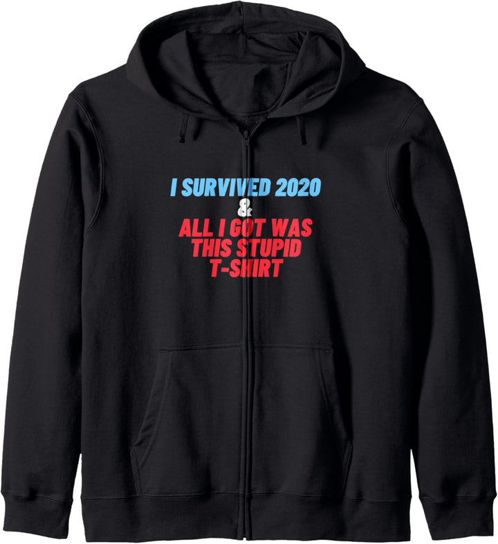 Ich habe 2020 überlebt und alles was ich bekam war dieses Kapuzenjacke