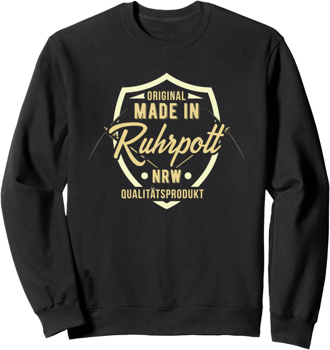 Ruhrpott Ruhrgebiet Heimat Pott NRW Bergbau Dortmund Witzig Sweatshirt