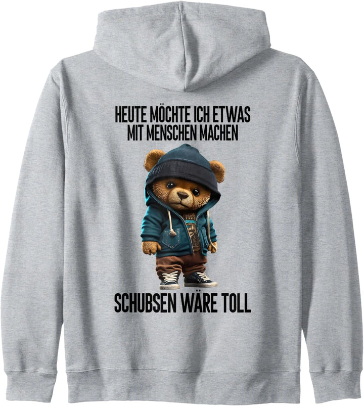 Heute möchte ich etwas mit Menschen machen Kapuzenjacke