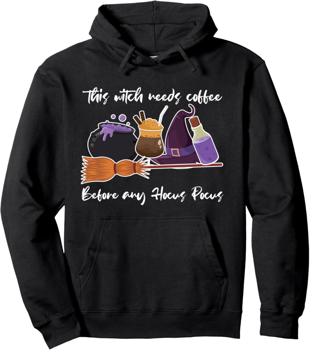 Diese Hexe braucht Kaffee vor jedem Hocus Pocus Halloween Pullover Hoodie