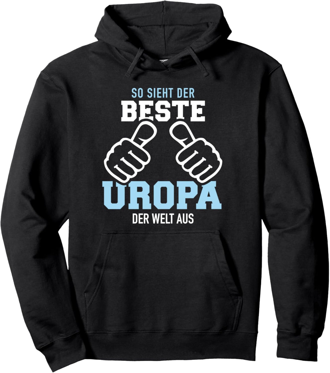 So sieht der beste Uropa der Welt aus Pullover Hoodie
