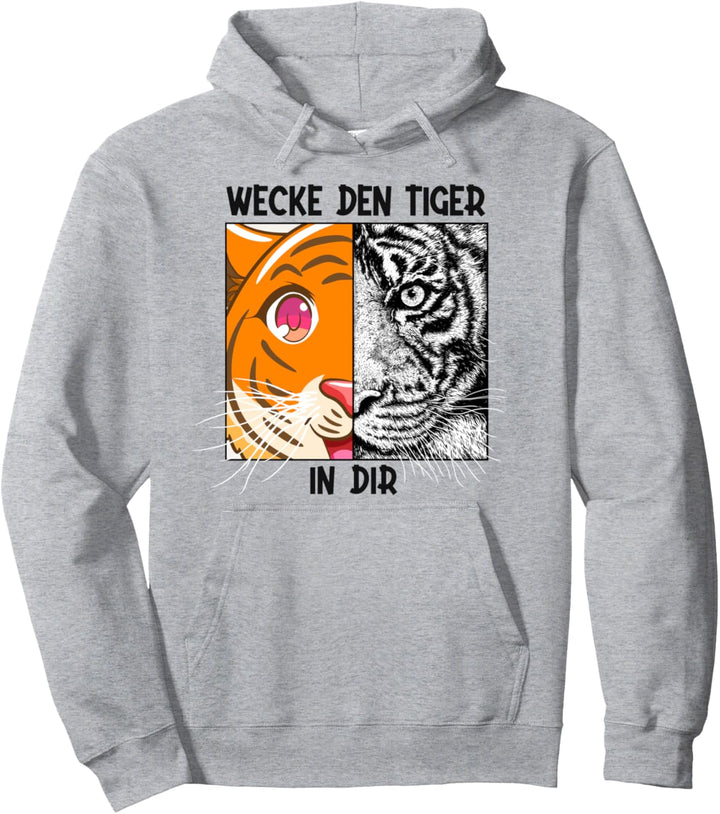 Wecke Den Tiger In Dir Wildkatze Raubkatze Sibirischer Tiger Pullover Hoodie