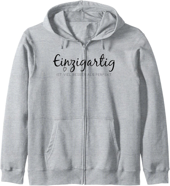 einzigartig ist viel besser als perfekt Kapuzenjacke
