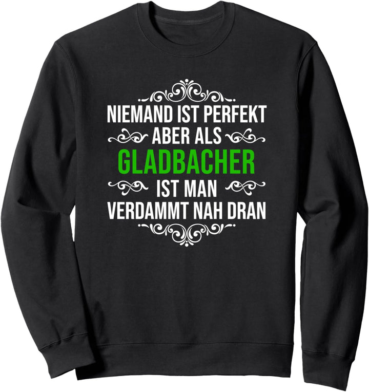 Gladbach Gladbacher Mönchengladbach Trikot Fan Spruch Sweatshirt