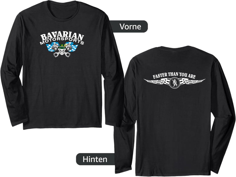 Bavarian Motorsports Alpiner Schneller als man 2-seitig Ist Langarmshirt