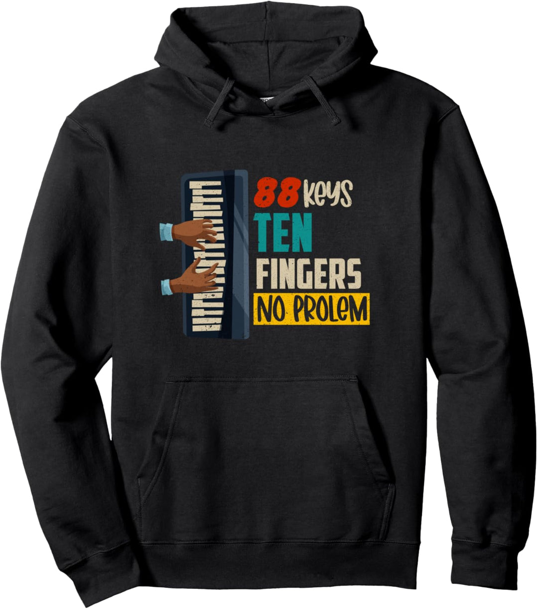 88 Tasten 10 Finger kein Problem Piano Lustiges Klavier Pullover Hoodie