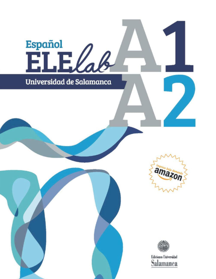 Español ELElab. Universidad de Salamanca. A1-A2 (Español para Extranjeros, Band 7), Taschenbuch