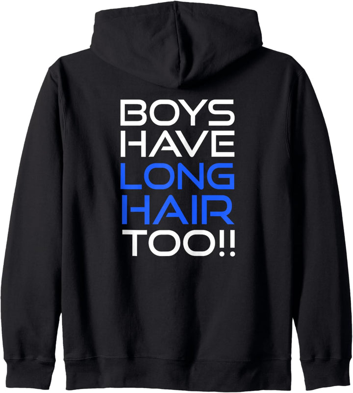 Boys Have Long Hair Too Junge Lange Haar Männer Langhaarig Kapuzenjacke