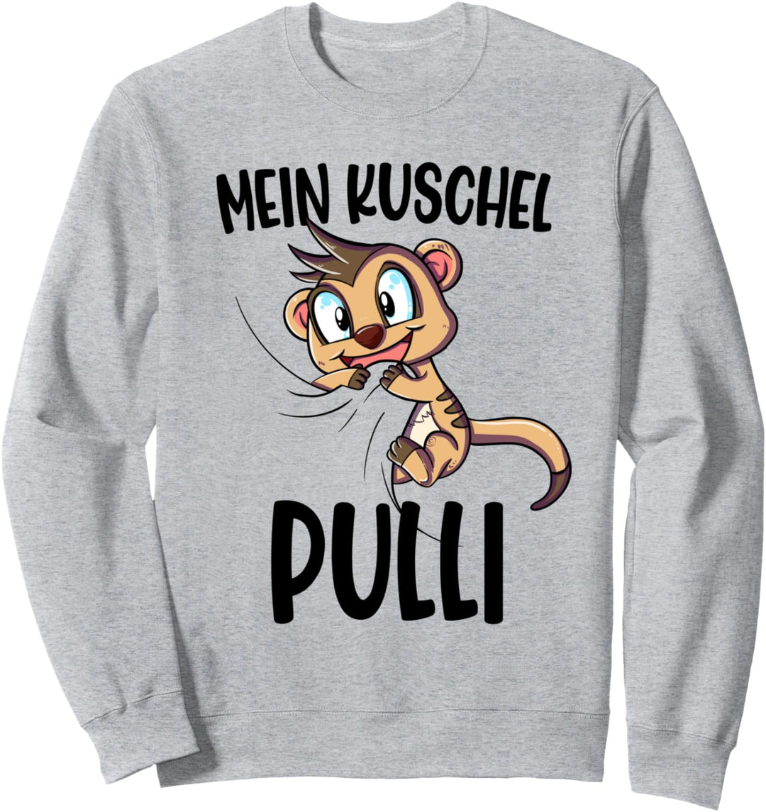 Erdmännchen Mein Kuschel Pulli Sweatshirt