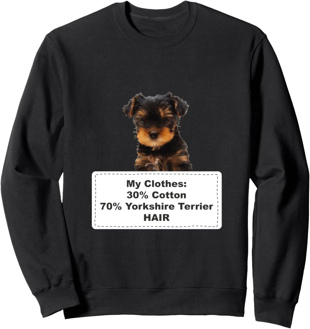 Funny Shedding Dog Yorkshire Terrier Sweatshirt