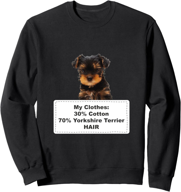 Funny Shedding Dog Yorkshire Terrier Sweatshirt