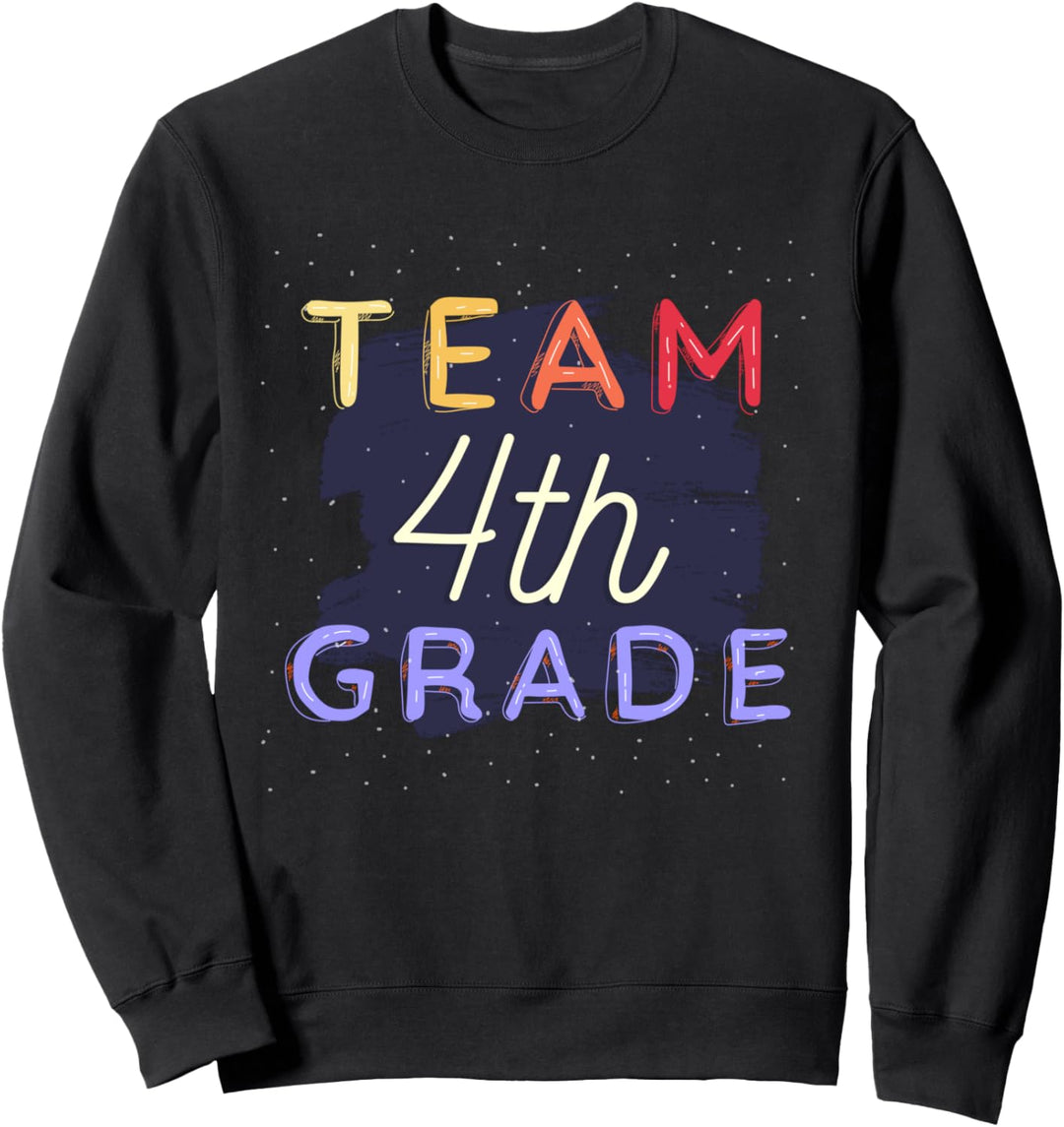 Team 4. Klasse | Buntes Schüler oder Lehrer Outfit Spruch Sweatshirt