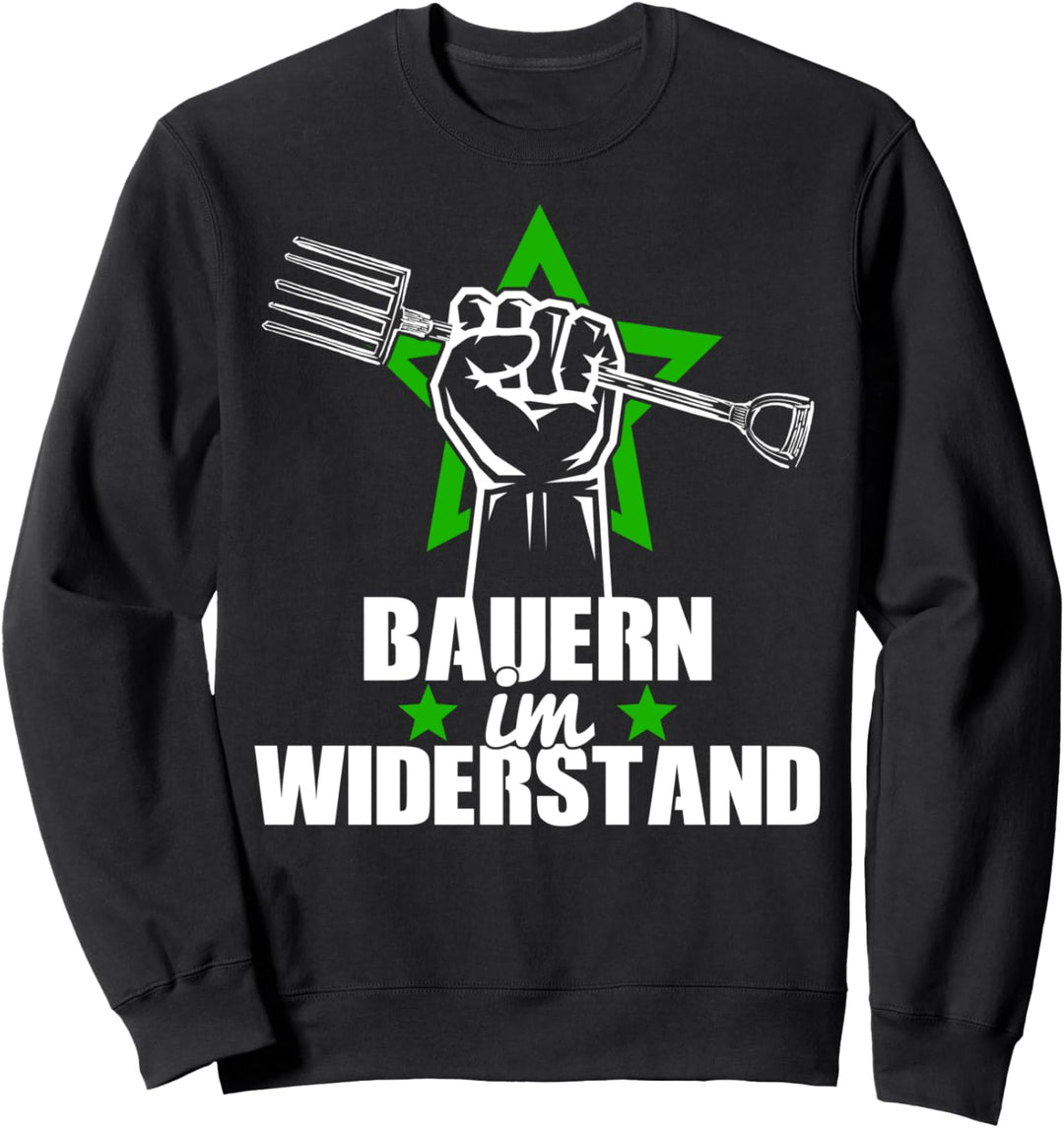 Bauern im Widerstand Design für Bauern Landwirte Agrarstarz Sweatshirt