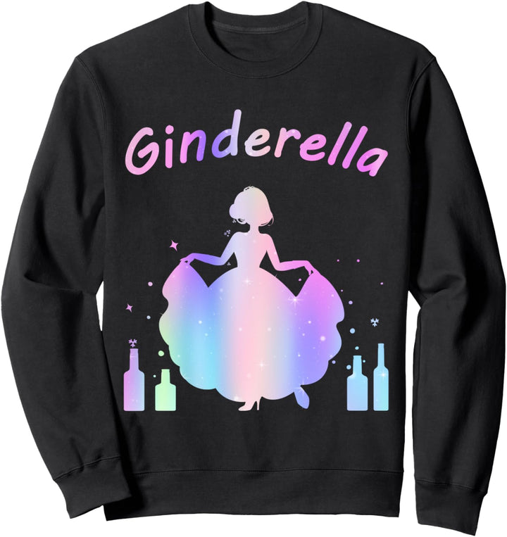 Ginderella Jungesellinnenabschied Gin JGA Trinksprüche Sweatshirt