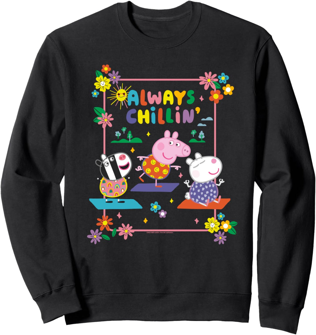 Peppa Wutz Suzy Sheep, And Zoe Zebra Always Chillin' Sweatshirt