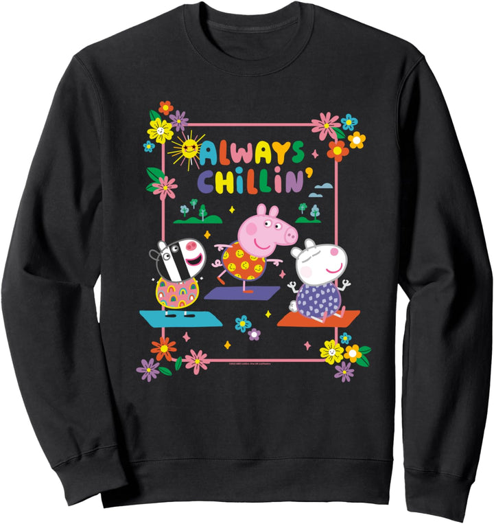Peppa Wutz Suzy Sheep, And Zoe Zebra Always Chillin' Sweatshirt