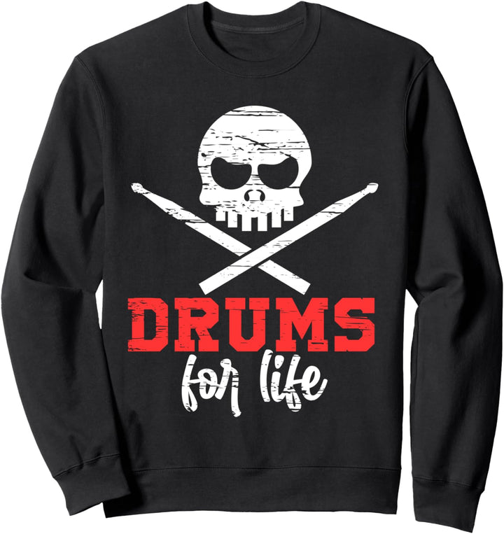 Drums For Life Drums Spieler Schlagzeuger Musik Drummer Sweatshirt